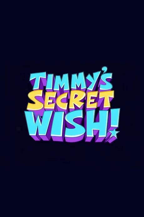The Fairly OddParents: Timmy’s Secret Wish